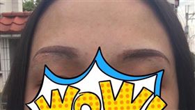 眉毛,紋眉,醫美,雷射,除疤,毀容（圖／翻攝自臉書爆怨公社）https://www.bc3ts.com/post/7858