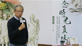 念念時光真味　吳念真寫出食物裡人生況味　中央社