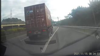 貨櫃車國道逼車、鬼切…被全錄下慘了