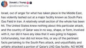 外界盛傳以色列攻擊伊朗氣田獲美國支持，川普18日深夜緊急PO文澄清，說他並不知情。（圖／翻攝自Truth Social @realDonald Trump）